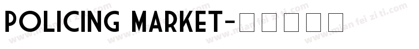 Policing Market字体转换
